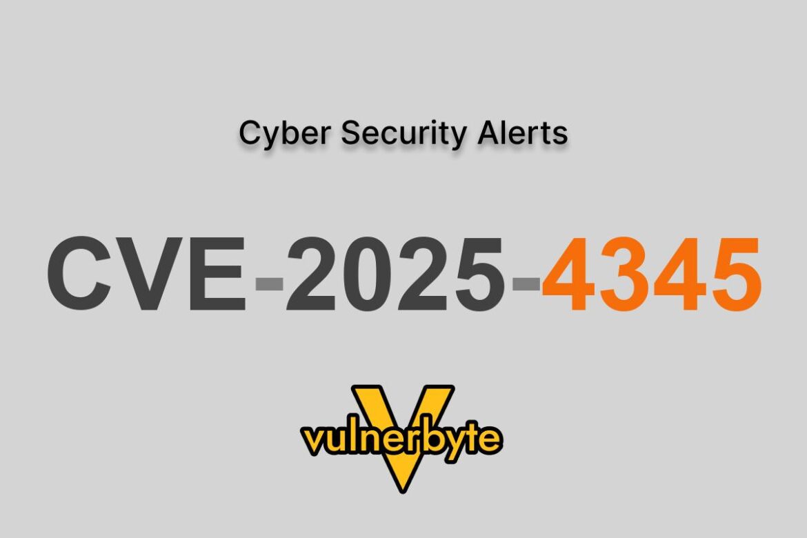 هشدار سایبری CVE-2025-4345