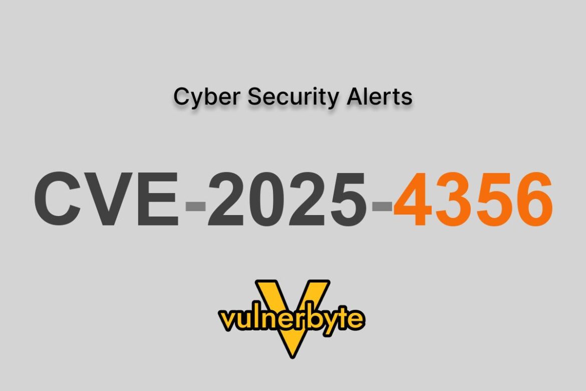 هشدار سایبری CVE-2025-4356