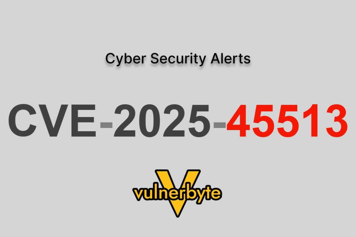 هشدار سایبری CVE-2025-45513