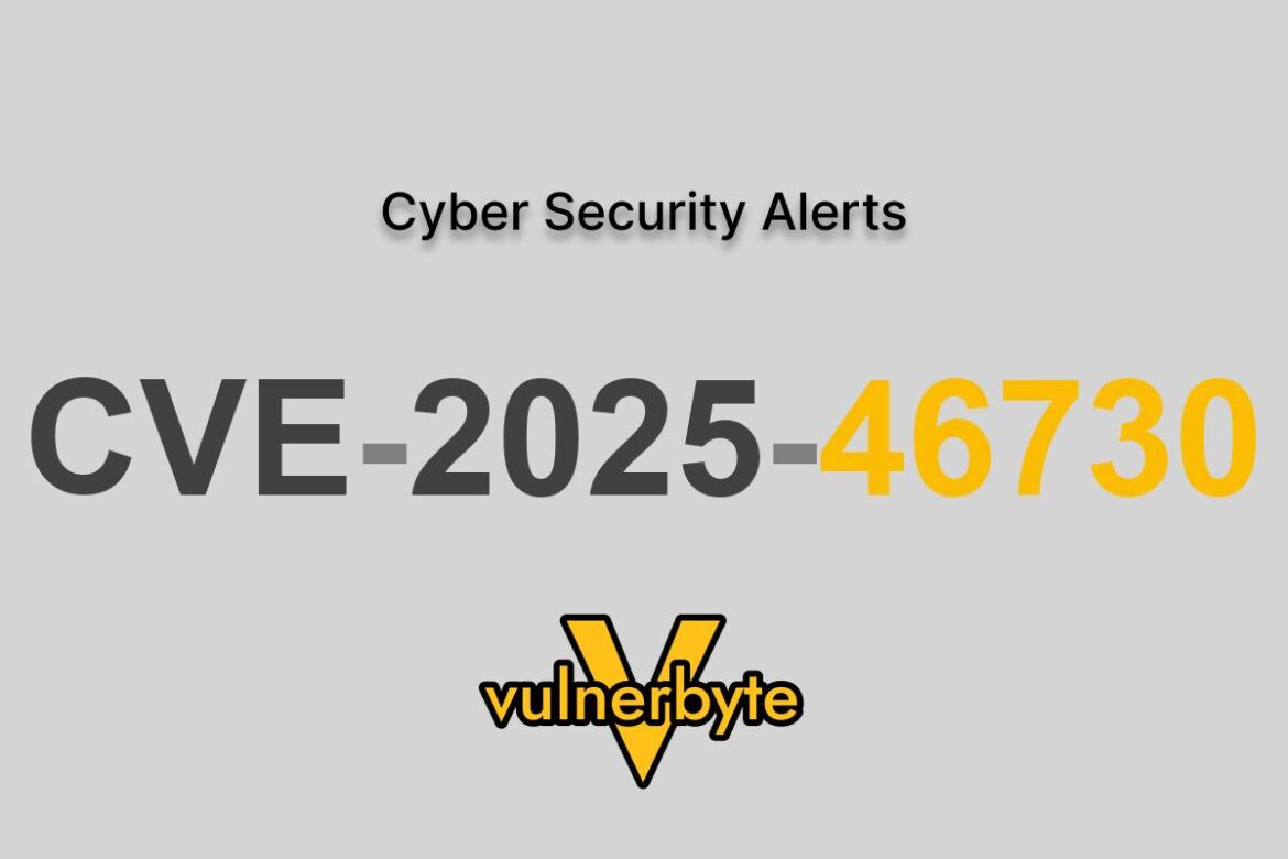 هشدار سایبری CVE-2025-46730