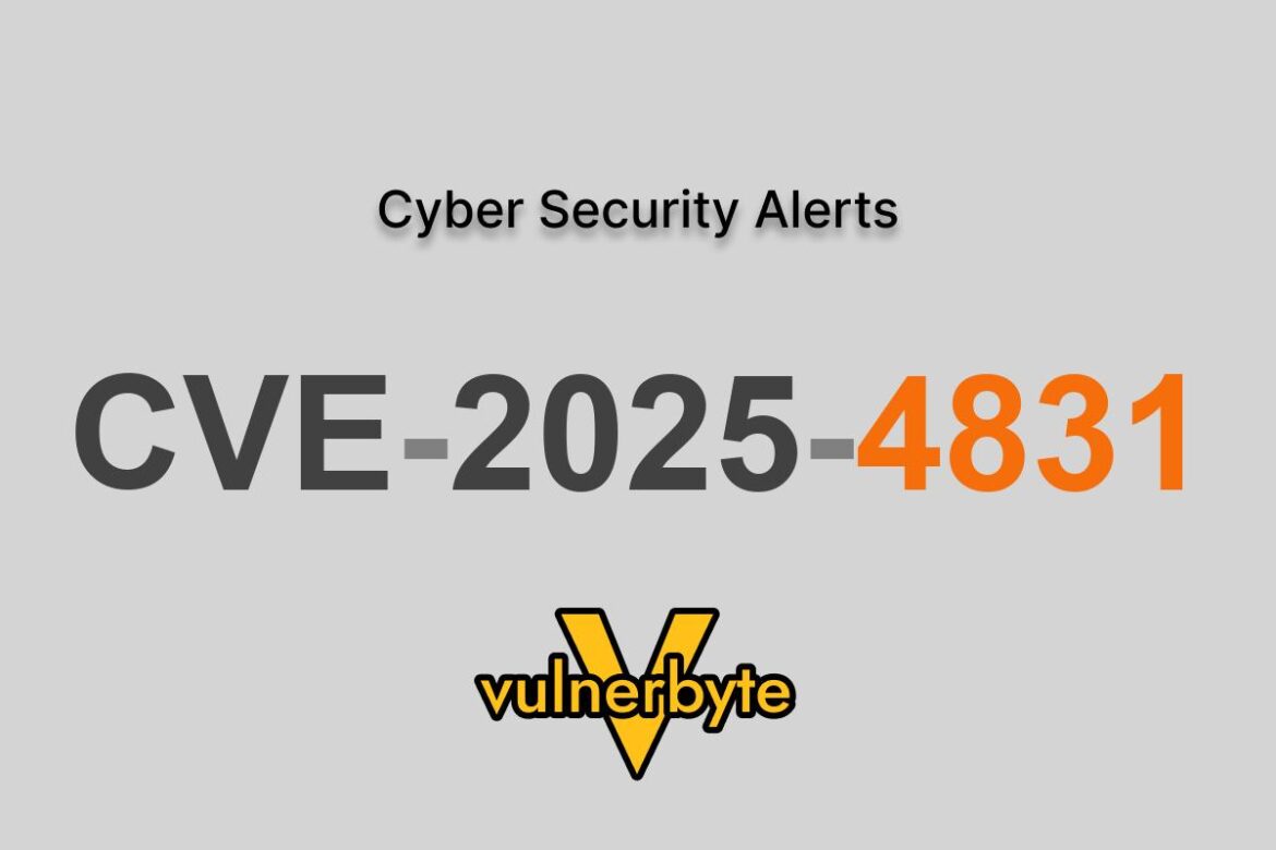 هشدار سایبری CVE-2025-4831