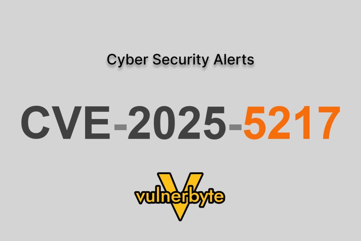 هشدار سایبری CVE-2025-5217