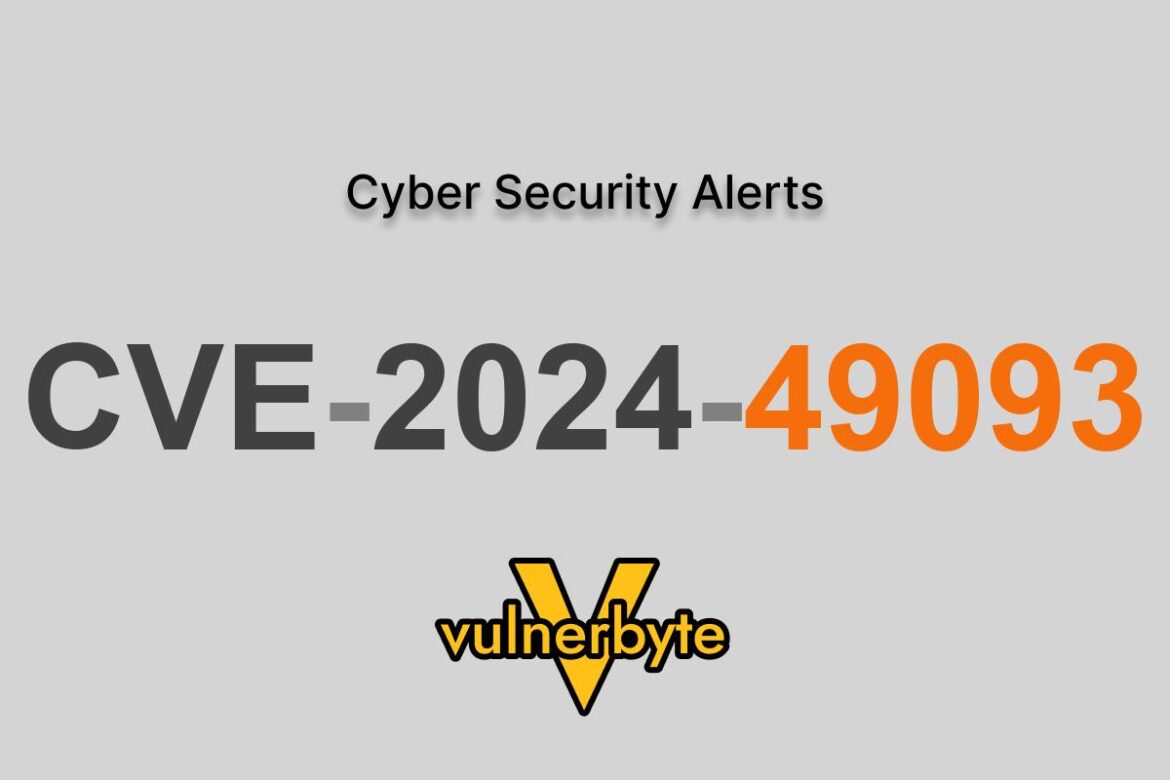 هشدار سایبری CVE-2024-49093