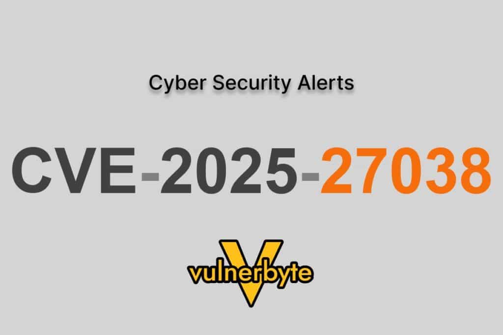 هشدار سایبری CVE-2025-27038