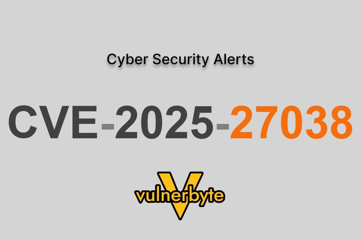 هشدار سایبری CVE-2025-27038
