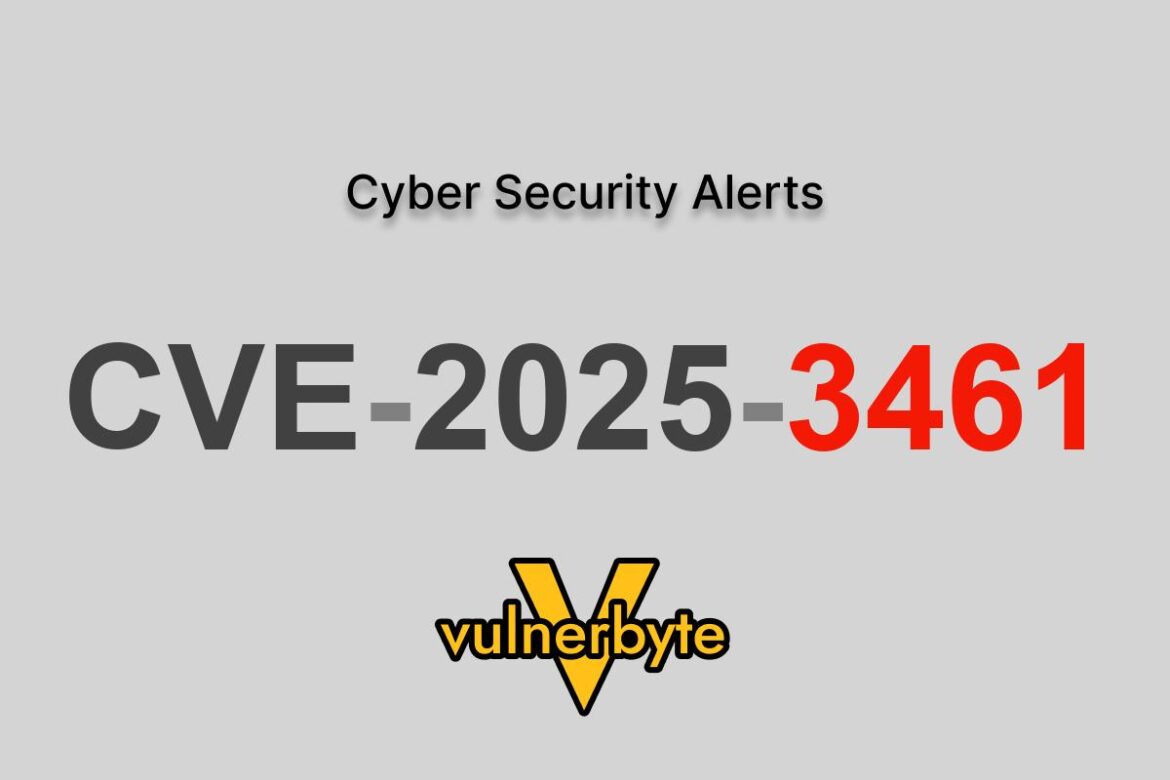هشدار سایبری CVE-2025-3461