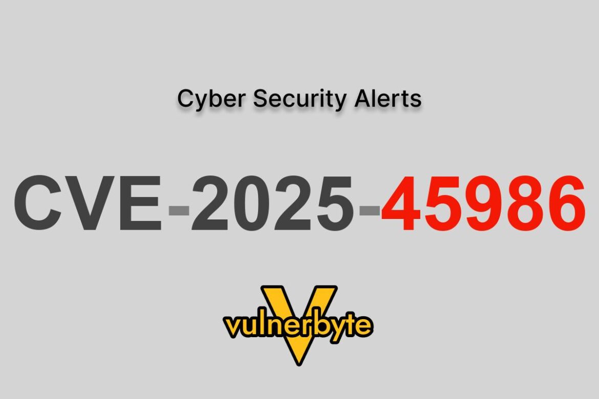 هشدار سایبری CVE-2025-45986