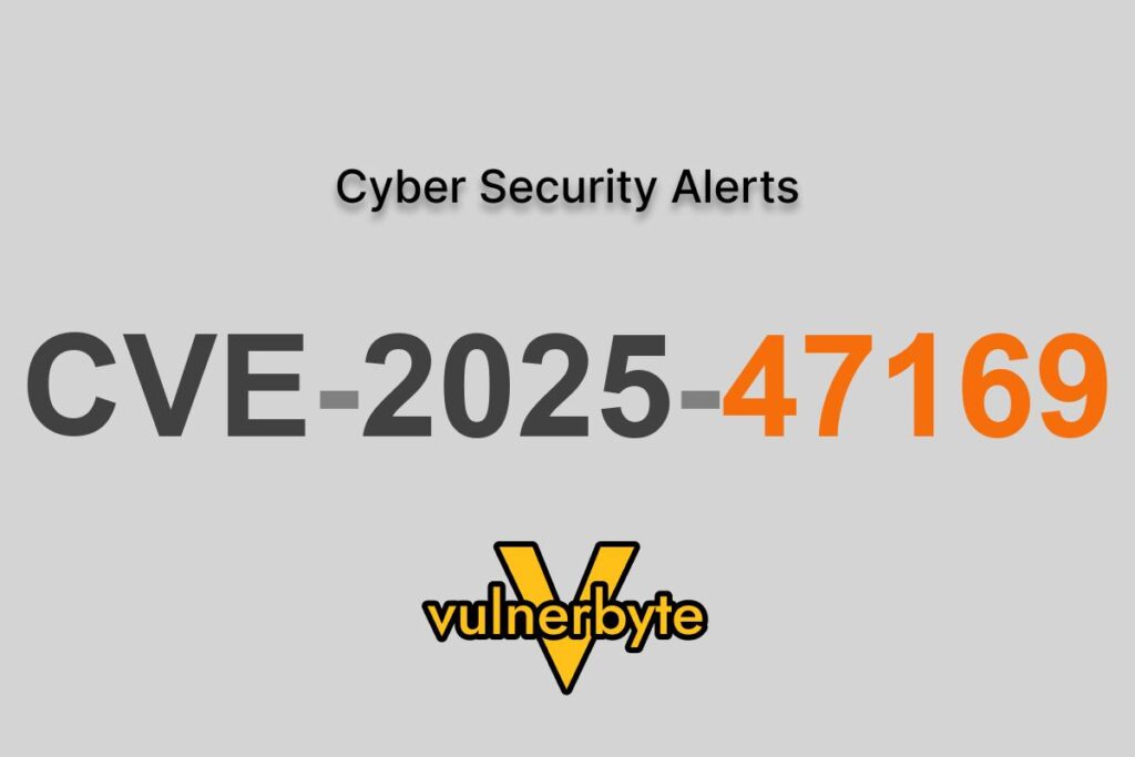 هشدار سایبری CVE-2025-47169