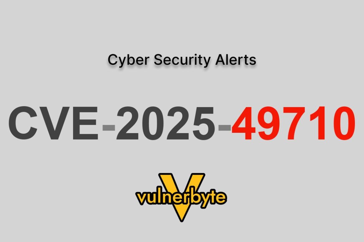 هشدار سایبری CVE-2025-49710