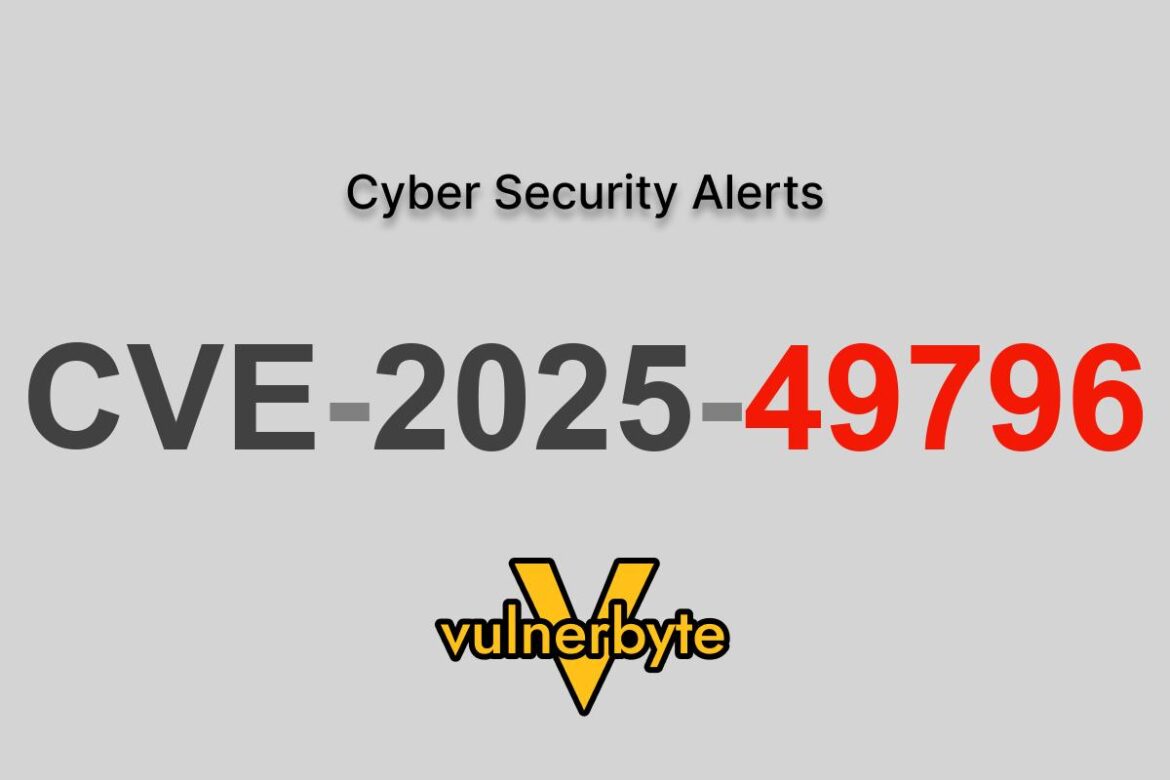هشدار سایبری CVE-2025-49796