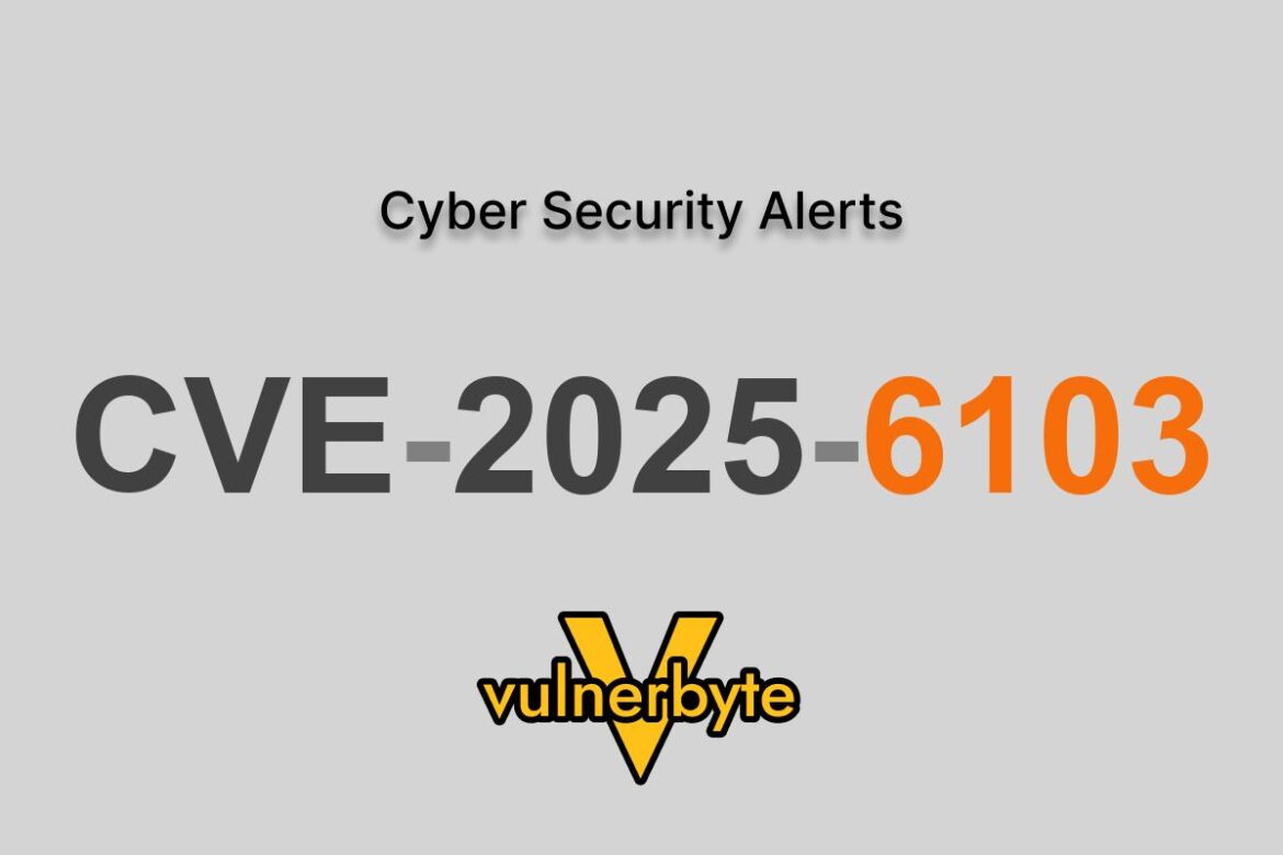 هشدار سایبری CVE-2025-6103