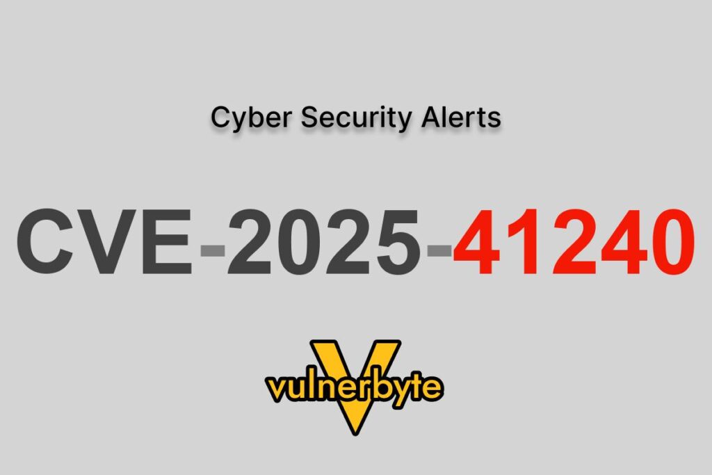 هشدار سایبری CVE-2025-41240