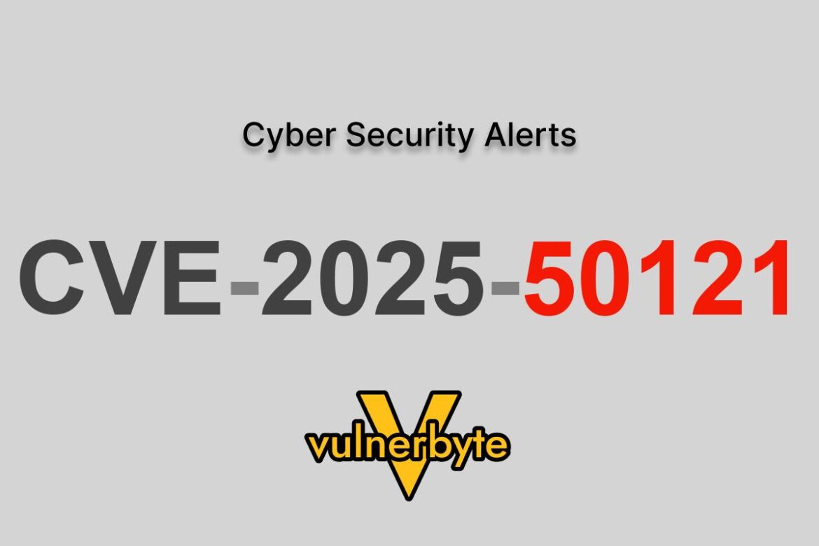 هشدار سایبری CVE-2025-50121