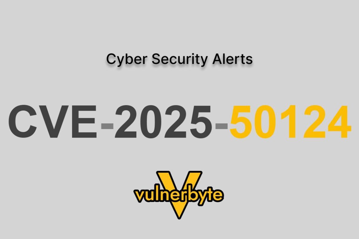 هشدار سایبری CVE-2025-50124