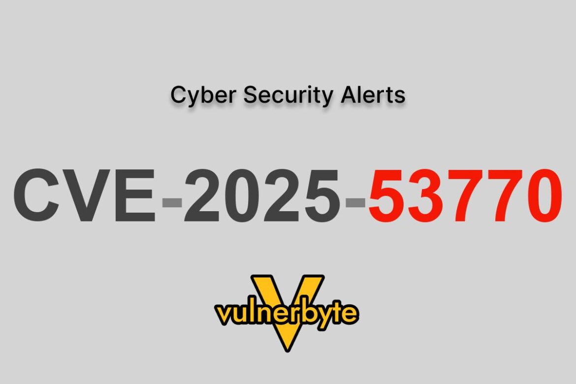 هشدار سایبری CVE-2025-53770