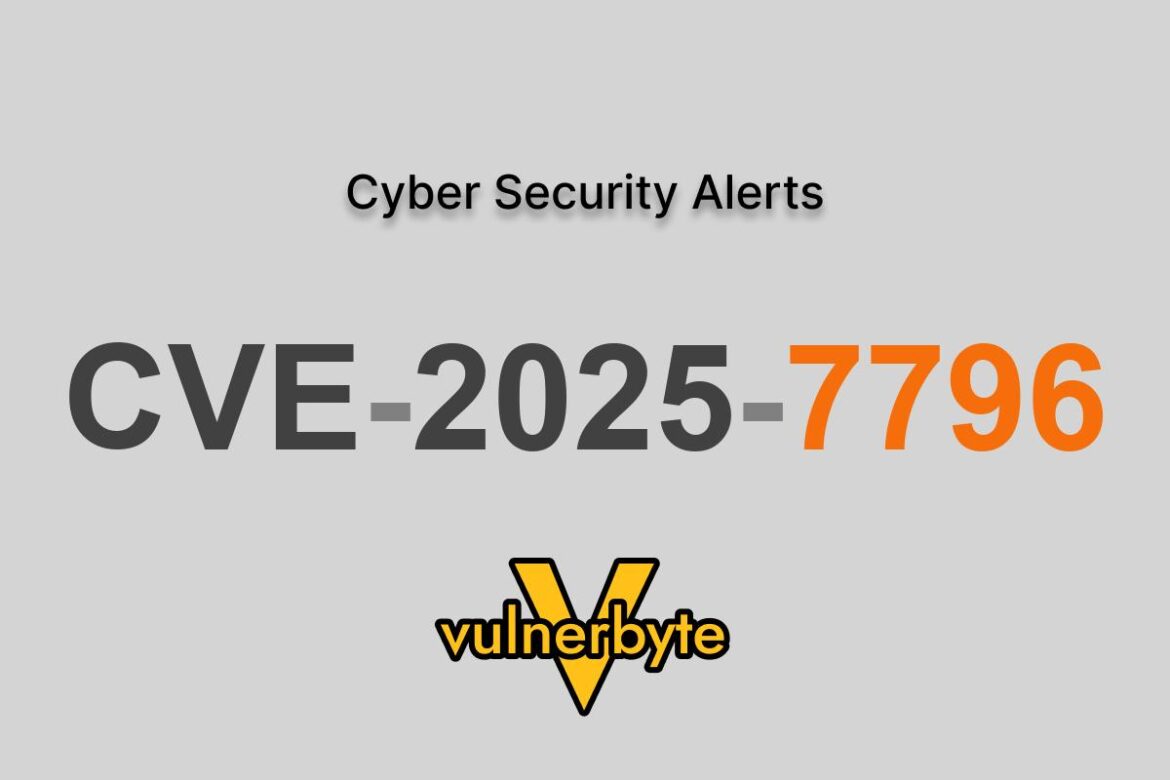 هشدار سایبری CVE-2025-7796