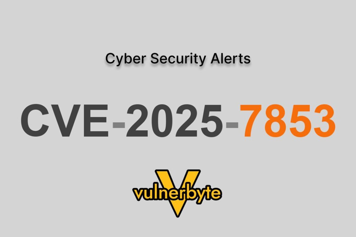 هشدار سایبری CVE-2025-7853
