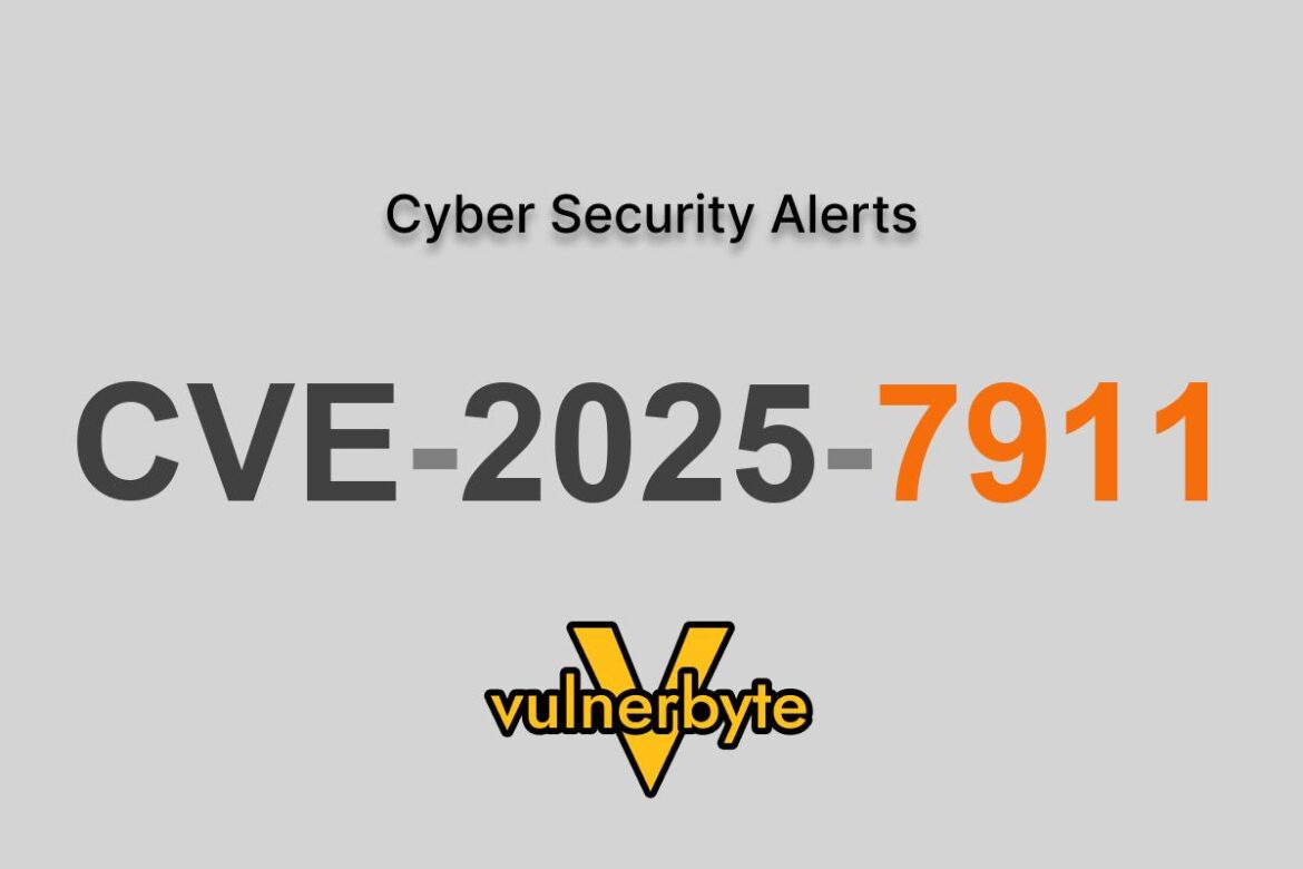هشدار سایبری CVE-2025-7911