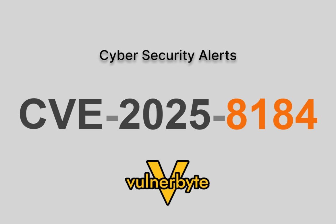 هشدار سایبری CVE-2025-8184