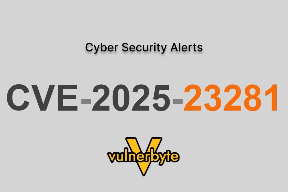 هشدار سایبری CVE-2025-23281