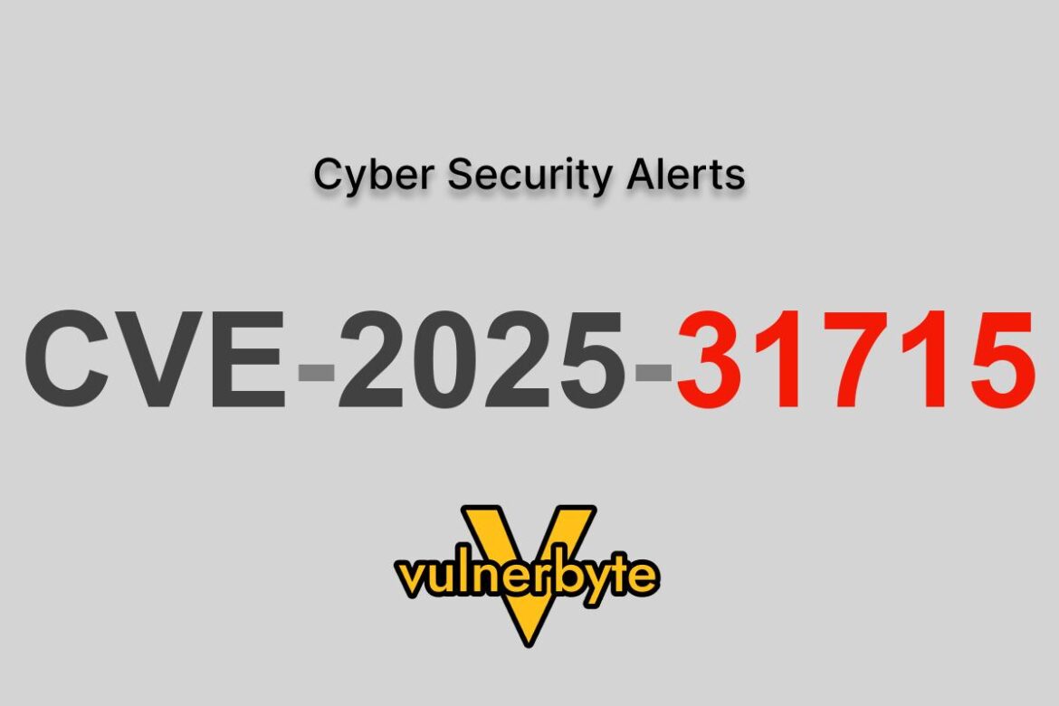 هشدار سایبری CVE-2025-31715