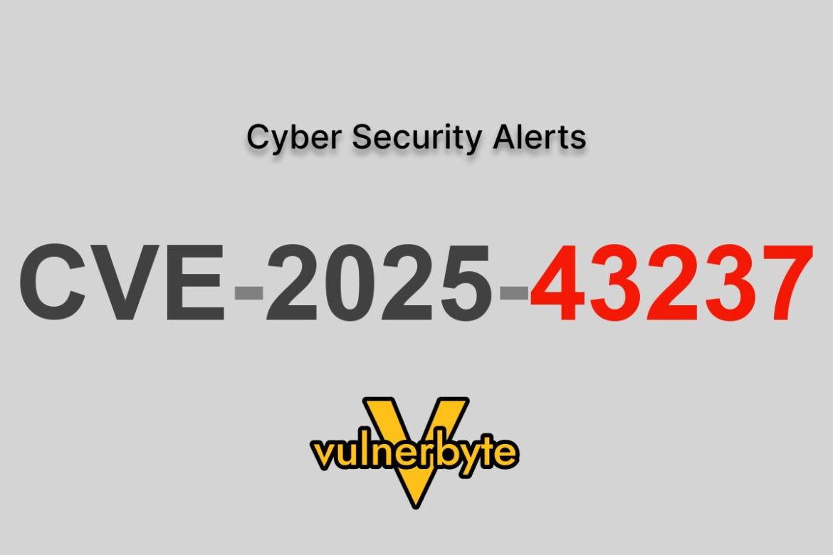هشدار سایبری CVE-2025-43237