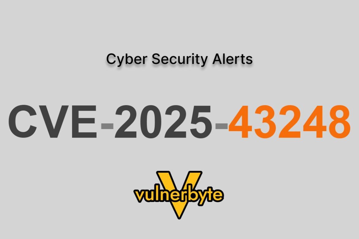 هشدار سایبری CVE-2025-43248
