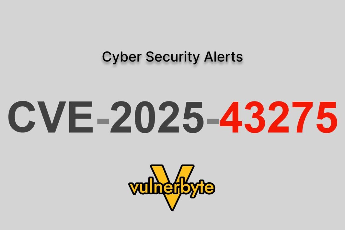 هشدار سایبری CVE-2025-43275