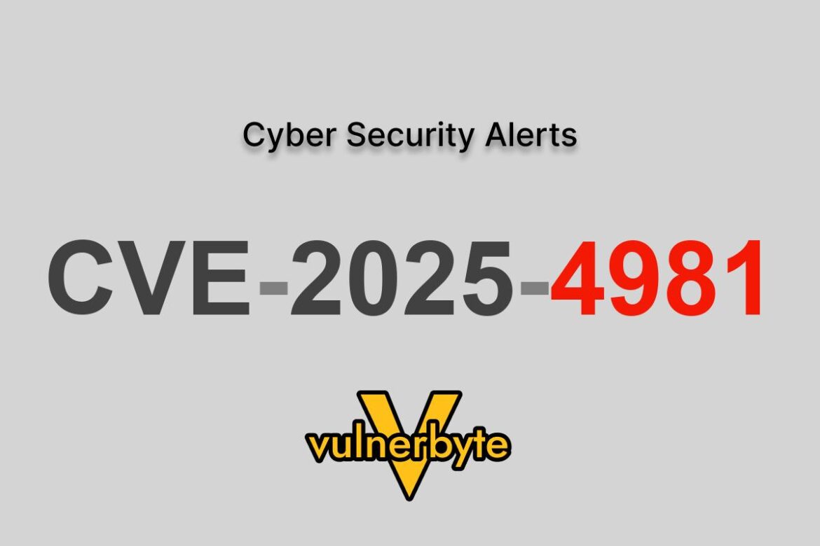 هشدار سایبری CVE-2025-4981