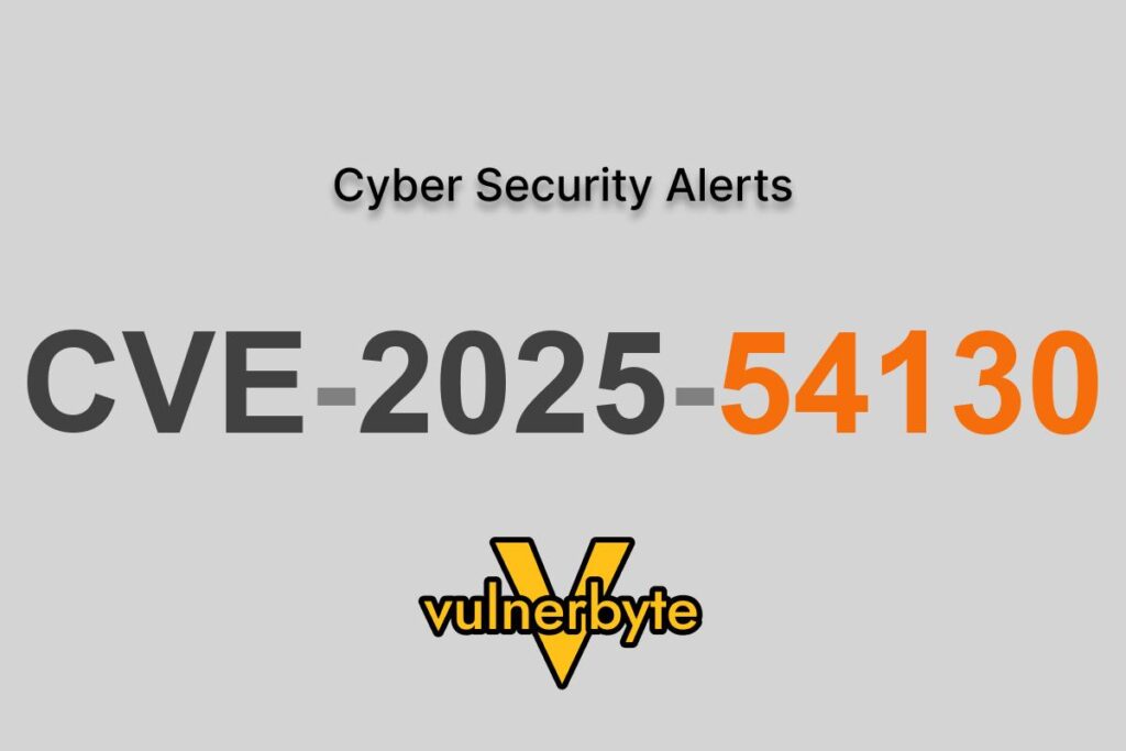 هشدار سایبری CVE-2025-54130