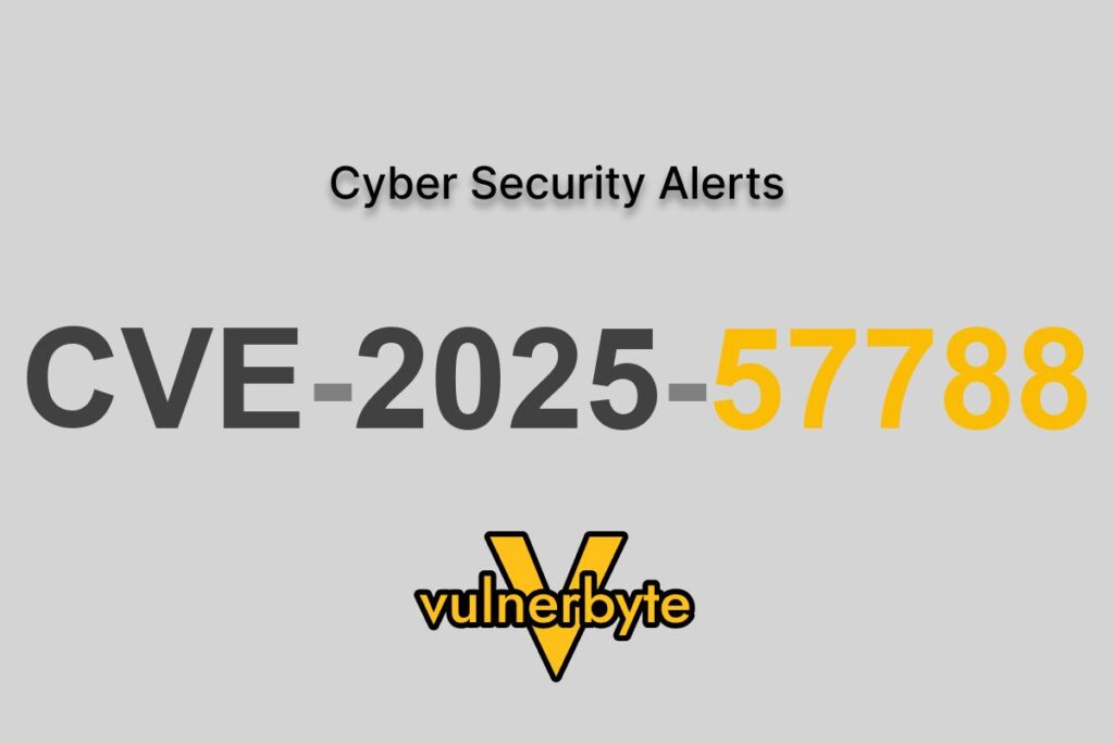 هشدار سایبری CVE-2025-57788