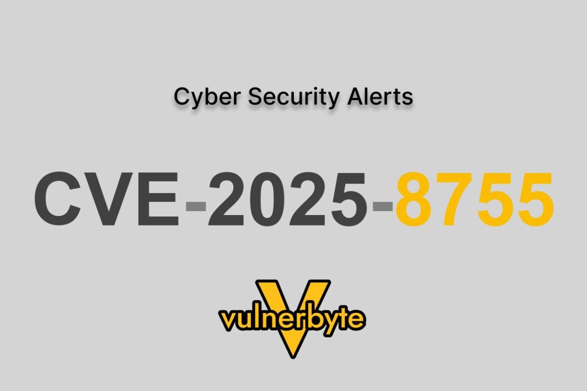 هشدار سایبری CVE-2025-8755