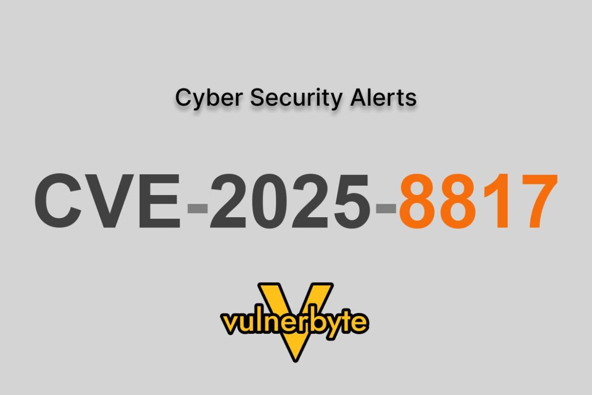هشدار سایبری CVE-2025-8817