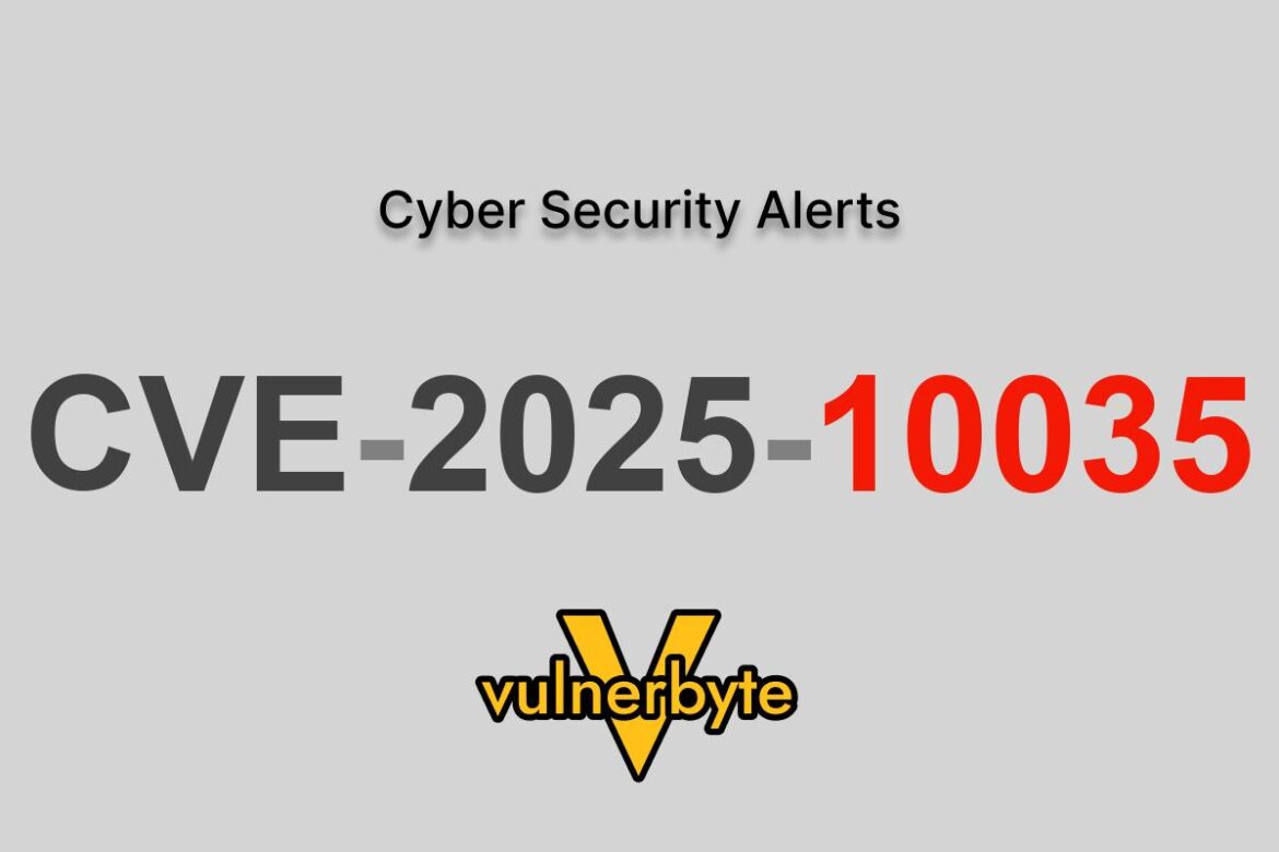 هشدار سایبری CVE-2025-10035