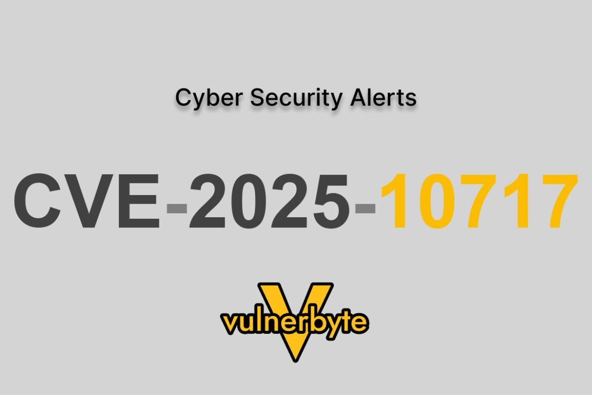 هشدار سایبری CVE-2025-10717