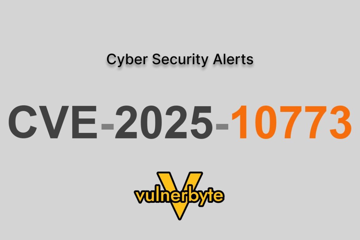 هشدار سایبری CVE-2025-10773