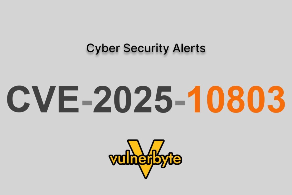 هشدار سایبری CVE-2025-10803