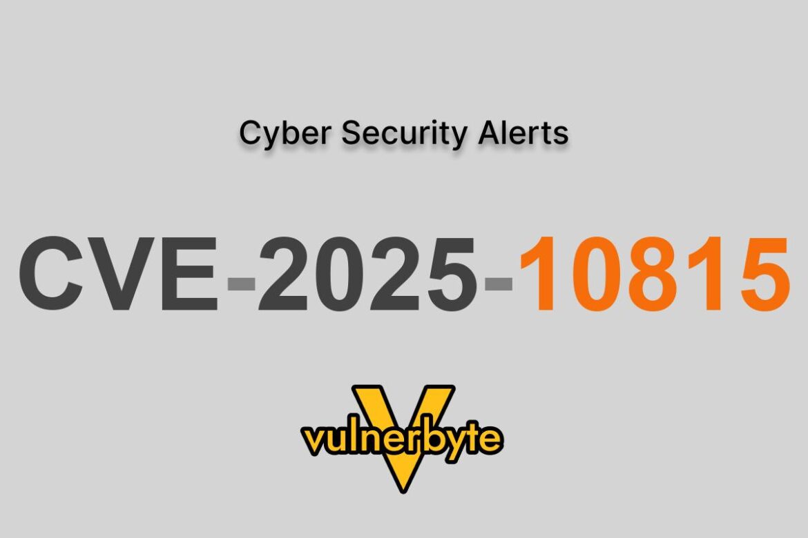 هشدار سایبری CVE-2025-10815