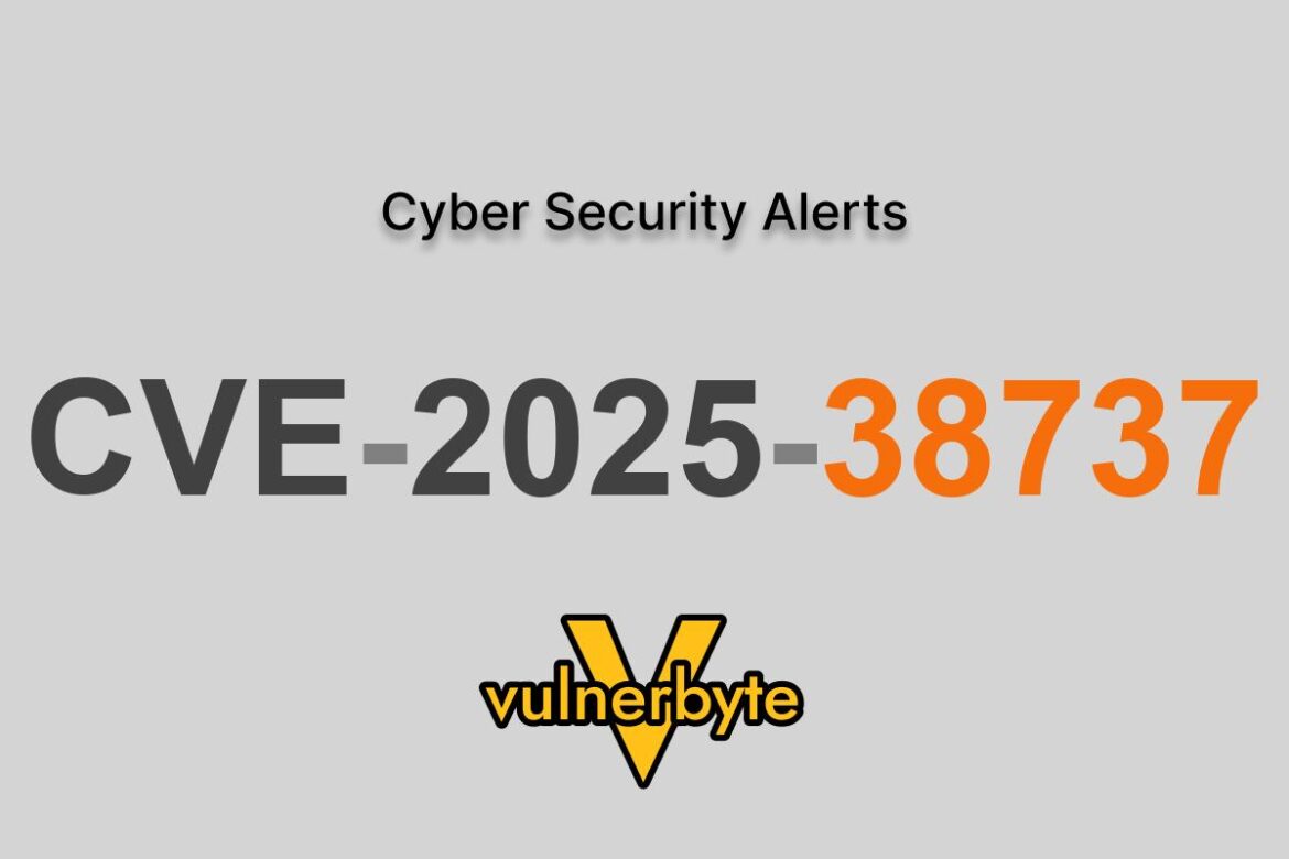 هشدار سایبری CVE-2025-38737