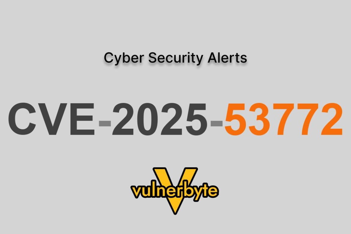 هشدار سایبری CVE-2025-53772