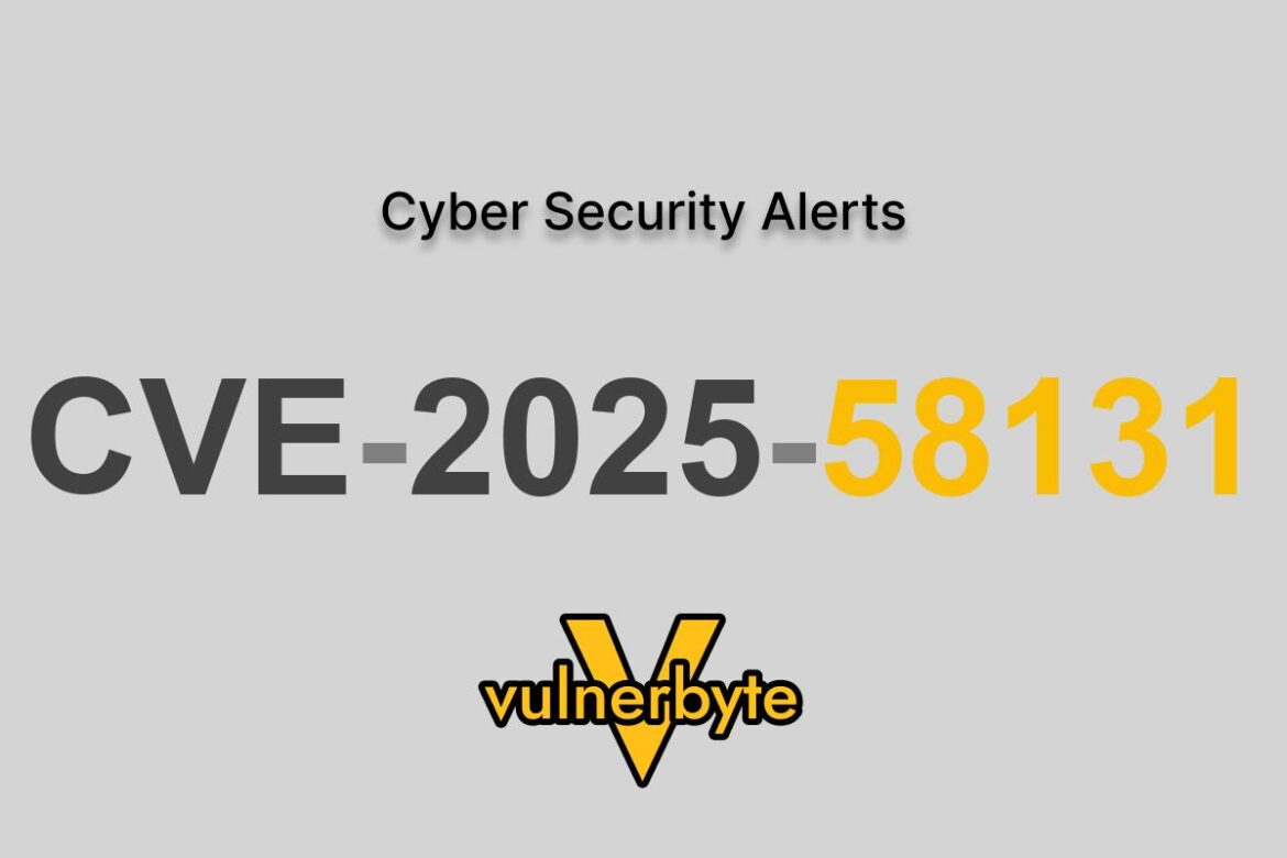 هشدار سایبری CVE-2025-58131
