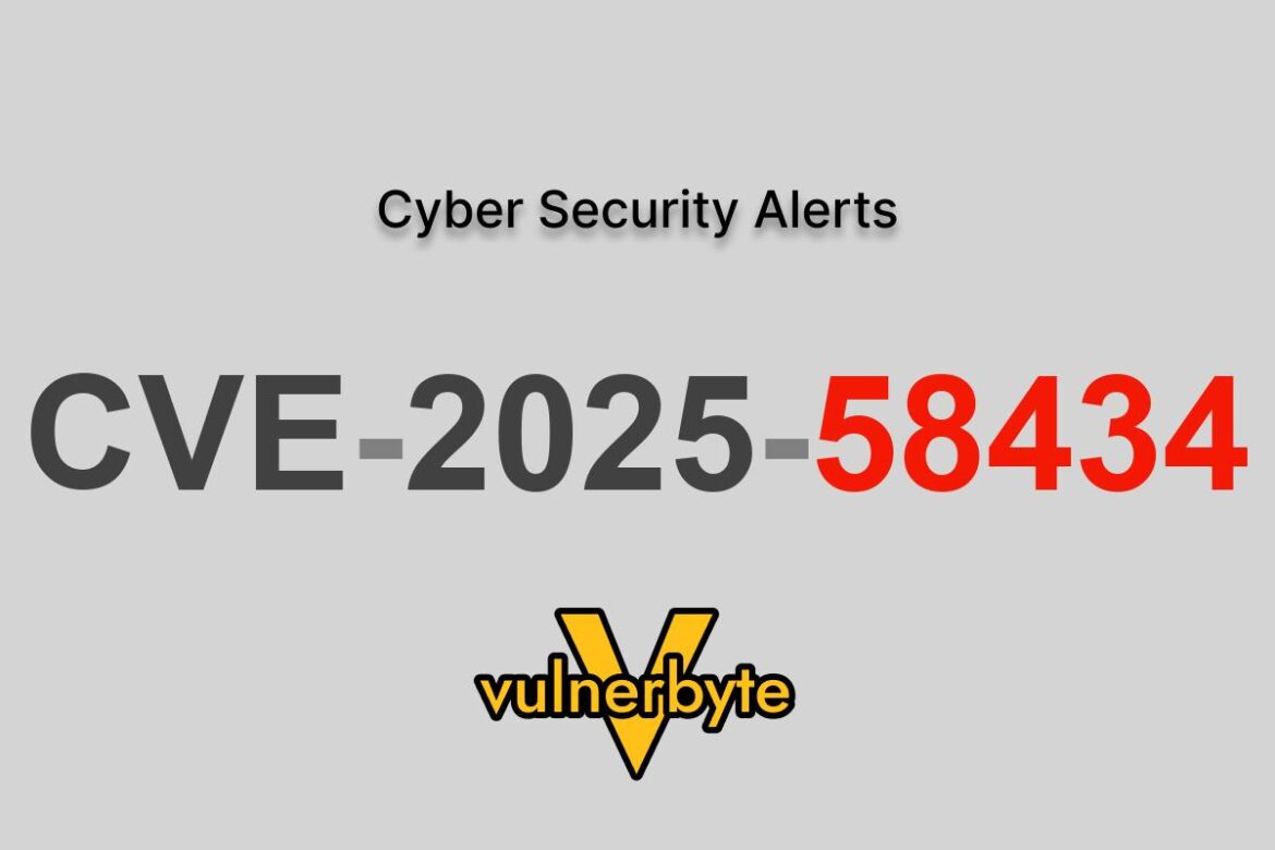 هشدار سایبری CVE-2025-58434