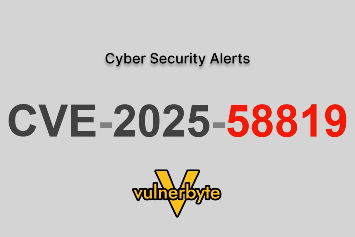 هشدار سایبری CVE-2025-58819