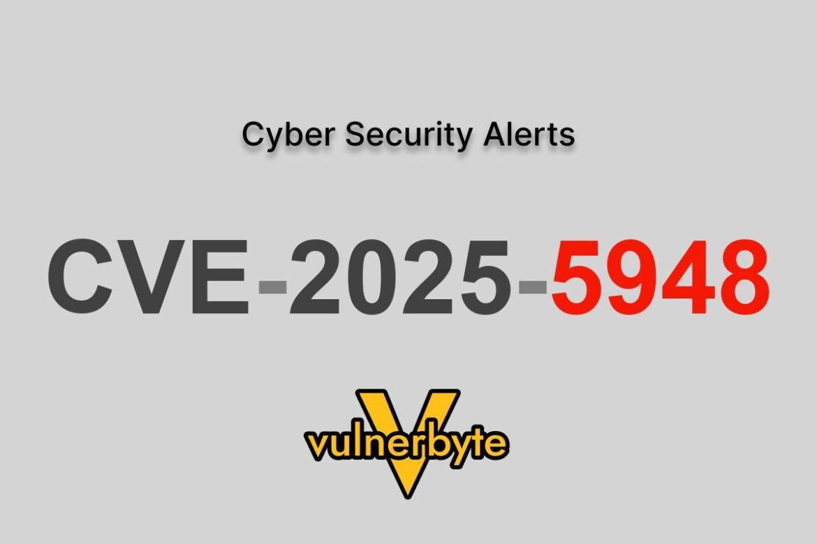 هشدار سایبری CVE-2025-5948