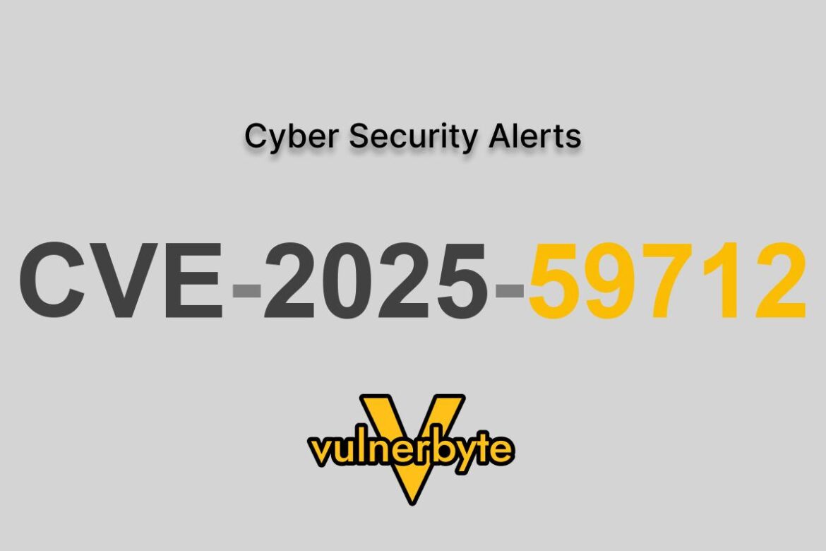 هشدار سایبری CVE-2025-59712