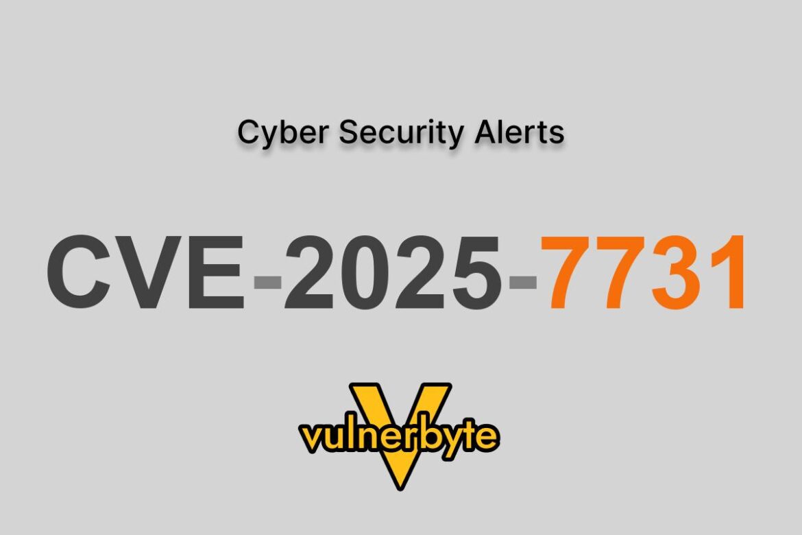 هشدار سایبری CVE-2025-7731
