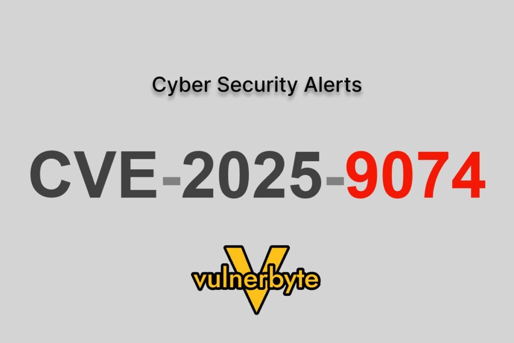 هشدار سایبری CVE-2025-9074