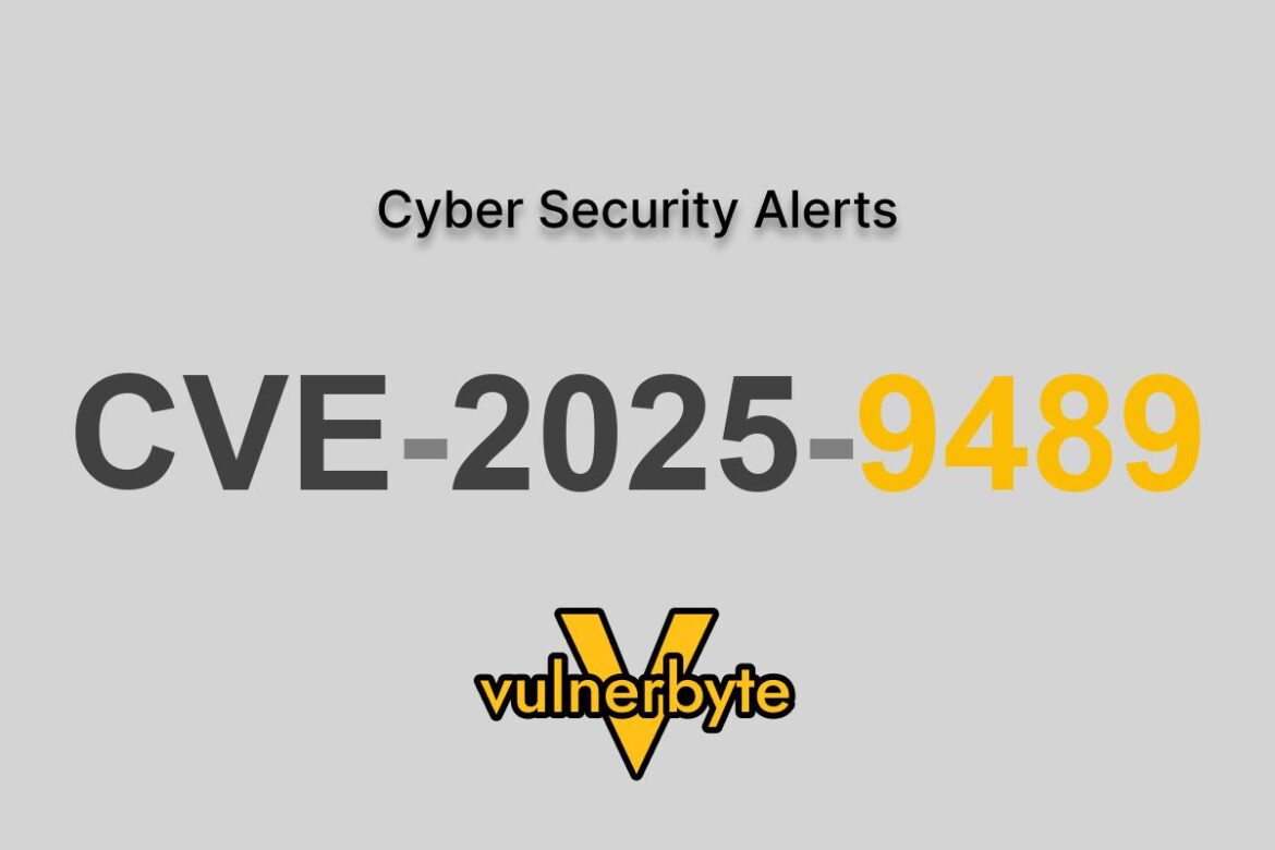 هشدار سایبری CVE-2025-9489