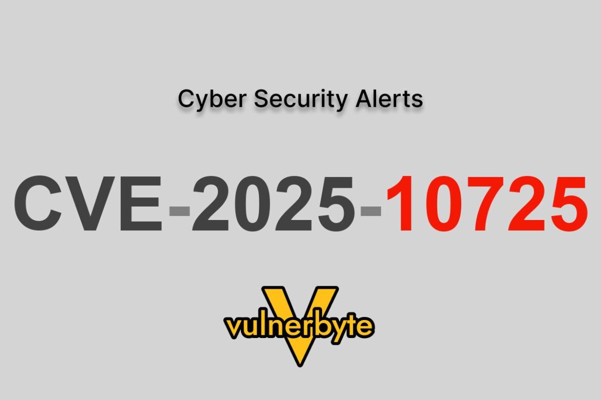 هشدار سایبری CVE-2025-10725