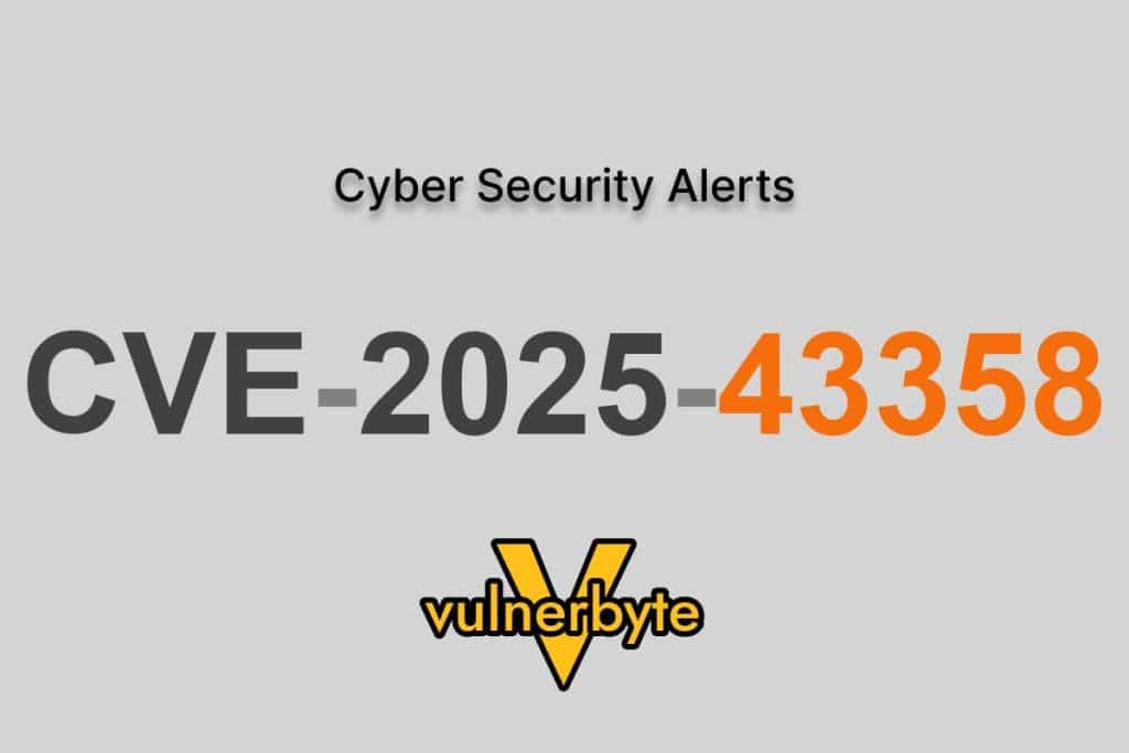 هشدار سایبری CVE-2025-43358